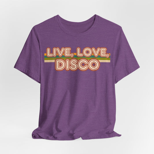 Vintage Style Gift - 'Live, Love, Disco' Shirt for Retro 80s and 70s Fans